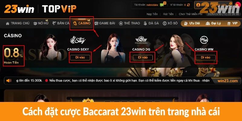 Cách đặt cược Baccarat 23win trên trang nhà cái