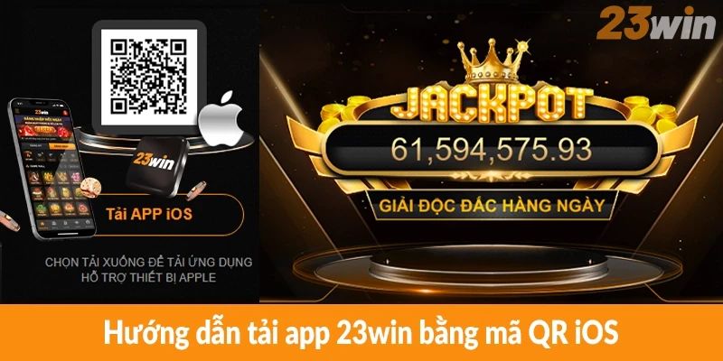 Hướng dẫn tải app 23win bằng mã QR iOS