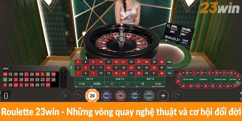 Roulette 23win: Những vòng quay nghệ thuật và cơ hội đổi đời