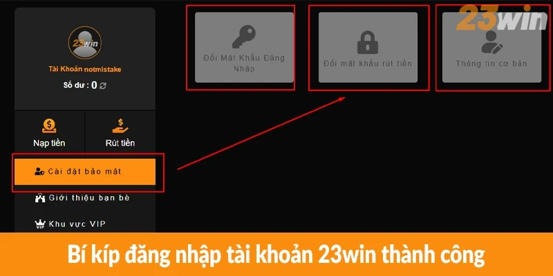 Bí kíp đăng nhập tài khoản 23win thành công