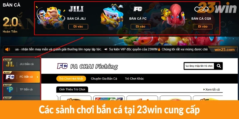 Các sảnh chơi bắn cá tại 23win cung cấp