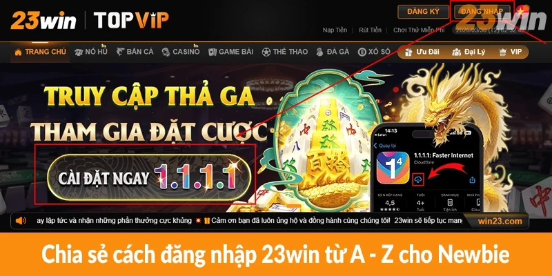 Chia sẻ cách đăng nhập 23win từ A - Z cho người mới