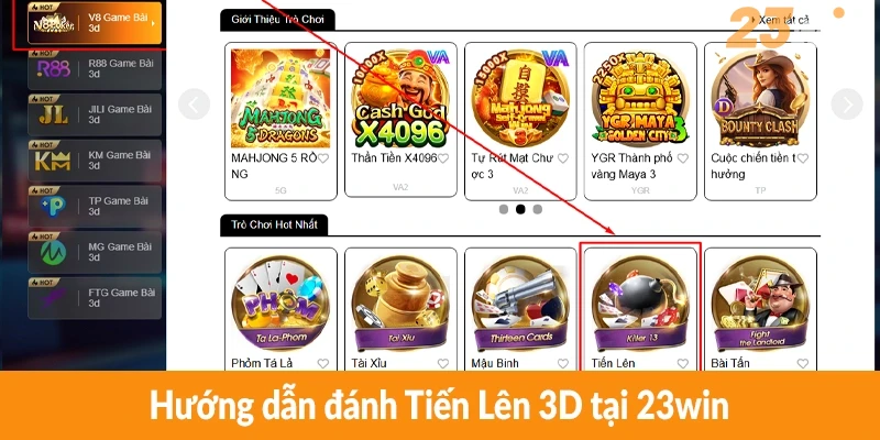 Hướng dẫn đánh Tiến Lên 3D tại 23win