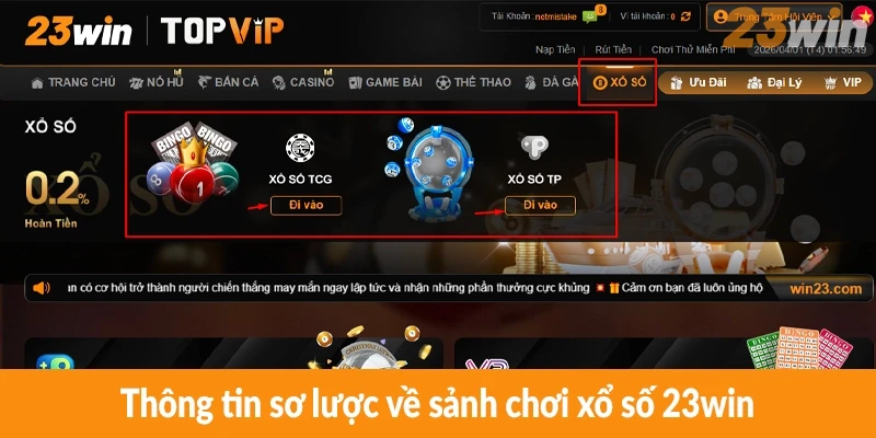 Thông tin sơ lược về sảnh chơi xổ số 23win